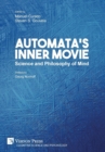 Image for Automata&#39;s Inner Movie: Science and Philosophy of Mind