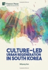Image for Culture-Led Urban Regeneration in South Korea