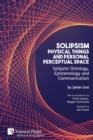 Image for Solipsism, Physical Things and Personal Perceptual Space