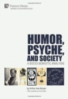 Image for Humor, Psyche, and Society: A Socio-Semiotic Analysis