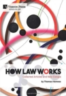Image for How Law Works: Collected Articles and New Essays