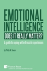 Image for Emotional intelligence : Does it really matter?: A guide to coping with stressful experiences