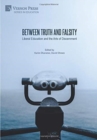 Image for Between Truth and Falsity: Liberal Education and the Arts of Discernment