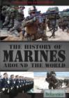 Image for The History of Marines Around the World