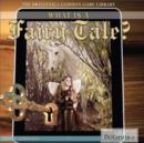 Image for What is a Fairy Tale?