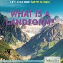 Image for What Is a Landform?