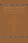 Image for Oramos Cantando: We Pray in Song