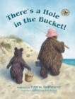 Image for There&#39;s a Hole in the Bucket!