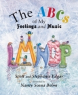 Image for The Abcs of My Feelings and Music