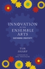 Image for Innovation in the Ensemble Arts