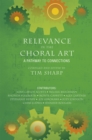 Image for Relevance in the Choral Art