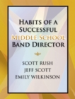 Image for Habits of a Successful Middle School Band Director