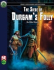 Image for The Siege of Durgam&#39;s Folly 5E