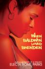 Image for When Baldwin Loved Brenden