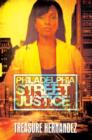 Image for Philadelphia: Street Justice
