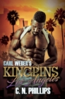 Image for Carl Weber&#39;s Kingpins: Los Angeles