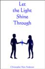 Image for Let The Light Shine Through