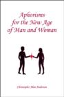 Image for Aphorisms for the New Age of Man and Woman
