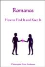 Image for Romance - How to Find and Keep It