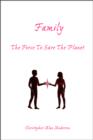 Image for Family: The Force To Save The Planet