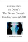 Image for Commentary on Dante&#39;s The Divine Comedy, Paradiso, Canto XXXIII