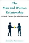 Image for Man And Woman Relationship: A New Center For The Universe