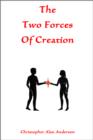 Image for Two Forces of Creation
