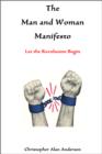 Image for Man and Woman Manifesto: Let the Revolution Begin