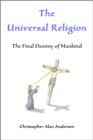 Image for Universal Religion: The Final Destiny of Mankind