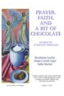 Image for Prayer, Faith and a Bit of Chocolate