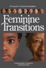 Image for Feminine Transitions: A Photographic Celebration of Natural Beauty