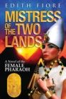 Image for Mistress of the Two Lands: A Novel of the Female Pharaoh