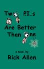 Image for Two PIs Are Better Than One
