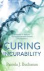 Image for Curing Incurability