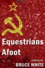 Image for Equestrians Afoot
