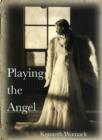 Image for Playing the Angel
