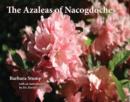 Image for The Azaleas of Nacogdoches