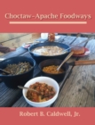 Image for Choctaw-Apache foodways