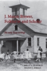 Image for J. Mason Brewer, Folklorist and Scholar
