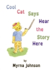 Image for Cool Cat Says Hear the Story Here