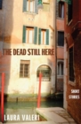 Image for The Dead Still Here