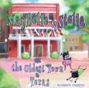 Image for MayBelle and Stella Visit the Oldest Town in Texas