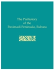 Image for The prehistory of the Paximadi peninsula, Euboea