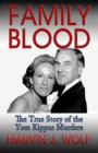 Image for Family Blood: The True Story of the Yom Kippur Murders