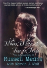 Image for Where White Men Fear to Tread: The Autobiography of Russell Means