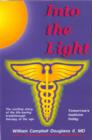 Image for Into the Light: Tomorrow&#39;s Medicine Today