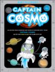 Image for Captain Cosmo: An Exciting Space Adventure and Voyage of Discovery
