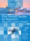 Image for First German Reader for Beginners: Bilingual for Speakers of English