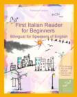 Image for First Italian Reader for Beginners: Bilingual for Speakers of English
