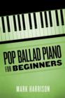 Image for Pop Ballad Piano for Beginners